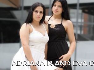 ADRIANA_R_AND_EVA_O