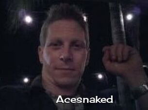 Acesnaked
