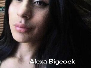 Alexa_Bigcock