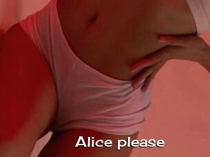 Alice_please