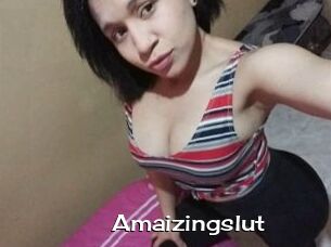 Amaizingslut