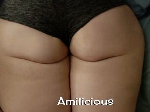 Amilicious