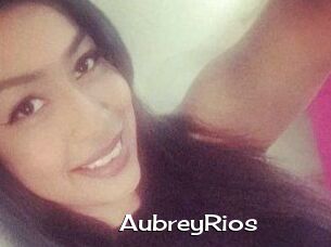 Aubrey_Rios