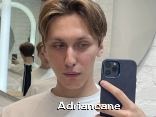 Adriancane