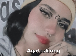 Agataskinny