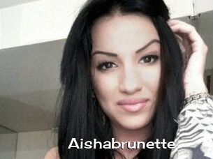 Aishabrunette