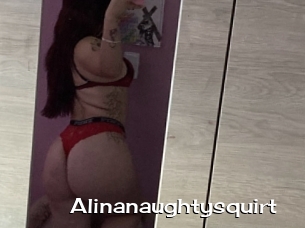 Alinanaughtysquirt