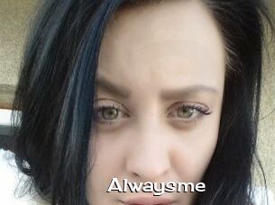Alwaysme
