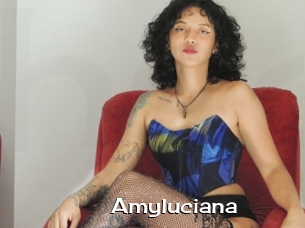 Amyluciana