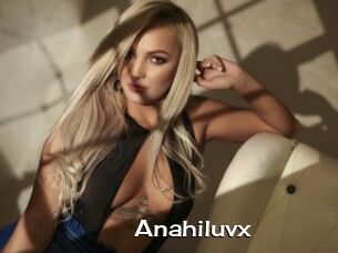 Anahiluvx