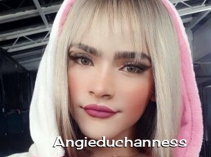 Angieduchanness