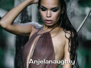 Anjelanaughty