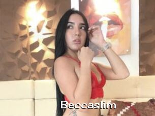 Beccaslim