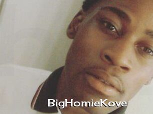 BigHomieKove