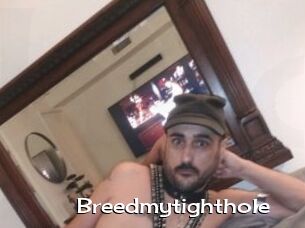 Breedmytighthole