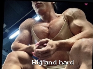 Big_and_hard
