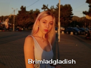 Brimladgladish