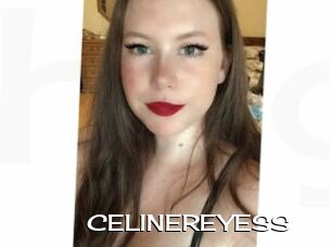 CELINEREYESS