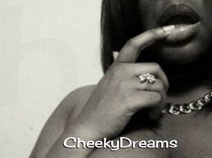 CheekyDreams