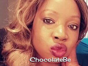 ChocolateBe
