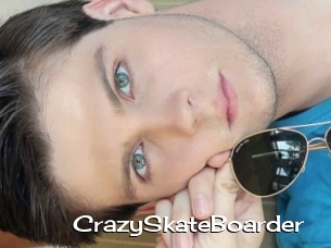 CrazySkateBoarder