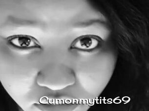 Cumonmytits69