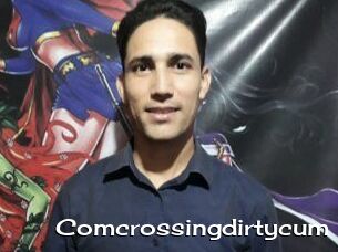 Comcrossingdirtycum