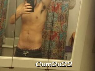 Cum2u22
