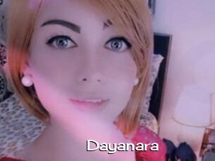 Dayanara