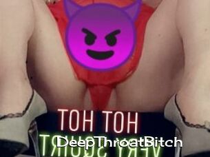 DeepThroatBitch