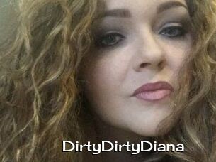 DirtyDirtyDiana