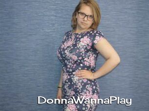 DonnaWannaPlay