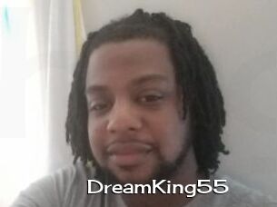 DreamKing55