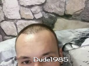 Dude1985