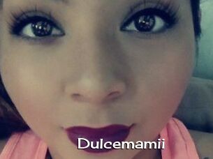 Dulcemamii