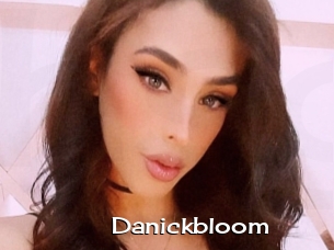 Danickbloom