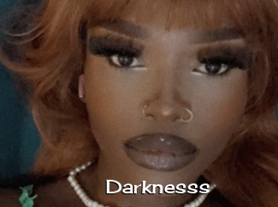 Darknesss