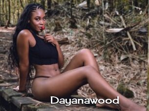 Dayanawood
