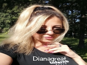 Dianagreat