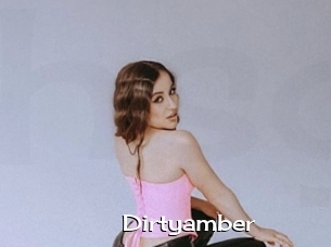 Dirtyamber