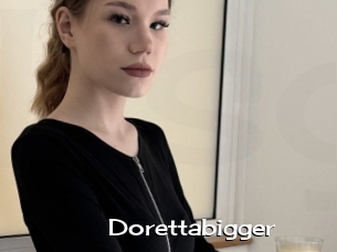 Dorettabigger