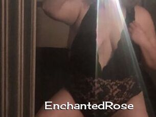 EnchantedRose