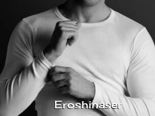 Eroshinaser