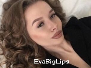 EvaBigLips