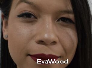 EvaWood