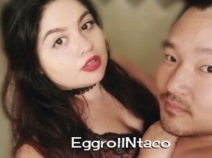 EggrollNtaco