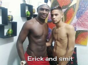 Erick_and_smit