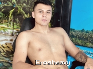 Erosheavy