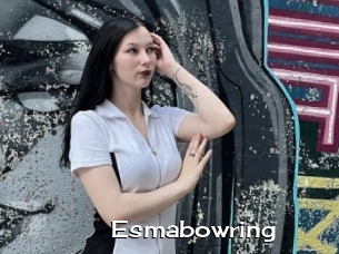 Esmabowring