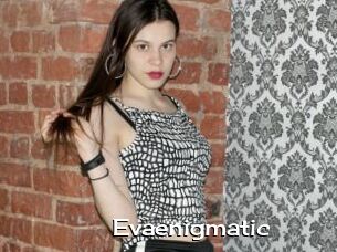 Evaenigmatic